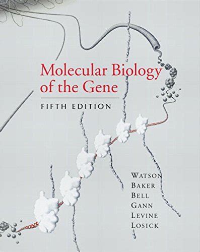 Molecular Biology Of The Gene James D Watson 9781405846011 Abebooks