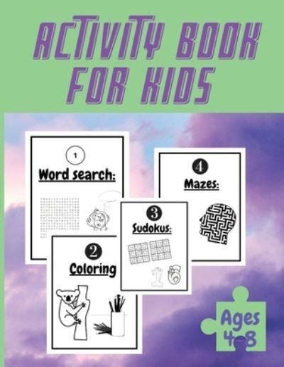 Activity Book For Kids Ages 4-8: Totally Awesome Mazes and Puzzles For ...