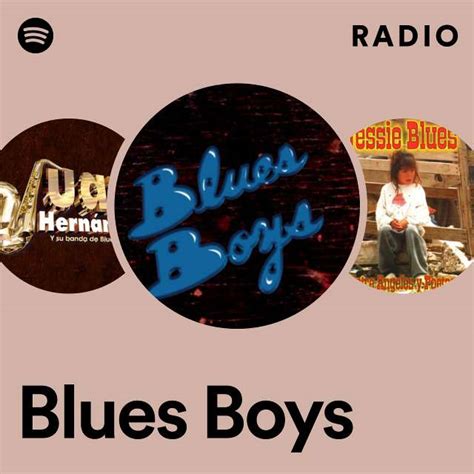 Blues Boys Radio Playlist By Spotify Spotify