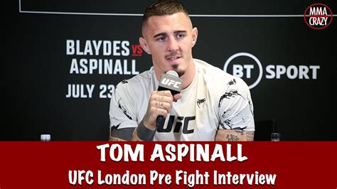 Tom Aspinall On Curtis Blaydes Anyone Can Knock Anyone Out Ufc