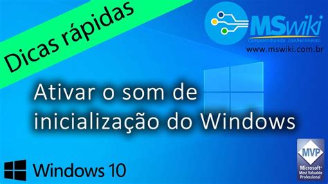 Windows 10 Ativar o som de inicialização do Windows YouTube