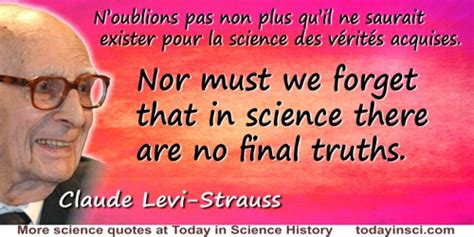 Claude Lévi-Strauss Quotes - 7 Science Quotes - Dictionary of Science Quotations and Scientist ...