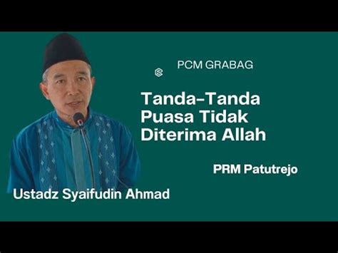 TANDA TANDA PUASA TIDAK DITERIMA ALLAH USTADZ SYAIFUDIN AHMAD YouTube