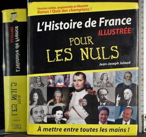 L Histoire De France Illustree Pour Les Nuls Jean Joseph Julaud First