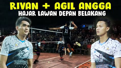 Voli Bal Terbaru Rivan Nurmulki Bersama Agil Angga Hajar Lawan Depan