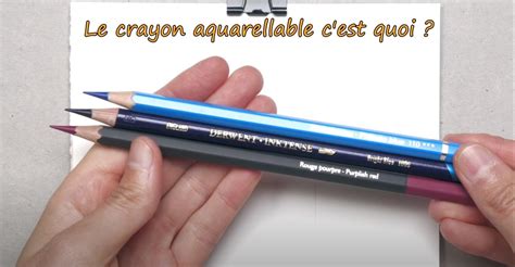 Comment Utiliser Un Crayon Aquarellable Apprendre A Dessiner