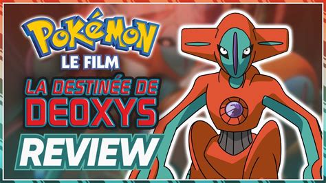 Pok Mon Le Film La Destin E De Deoxys Review Youtube