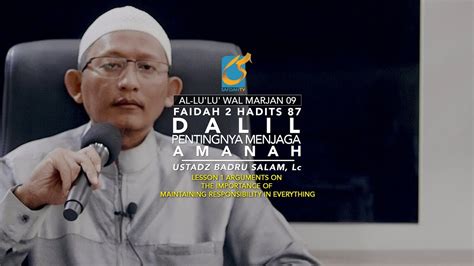 Faidah Dalil Pentingnya Menjaga Amanah Dalam Segala Hal Hadits