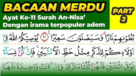 Bacaan Qur An Merdu Khatam Qur An Surah An Nisa Ayat Kang