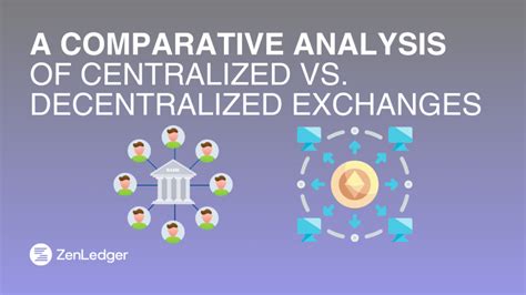 Centralized Vs Decentralized Crypto Exchanges A Comparative Guide