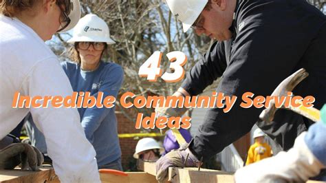 43 Incredible Community Service Ideas - REACHRIGHT