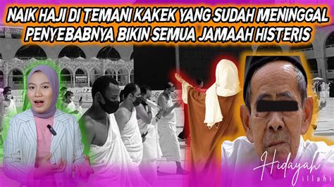 Bertemu Kakek Misterius Dan Di Temani Tawaf Sampai Akhirnya Saya Tau