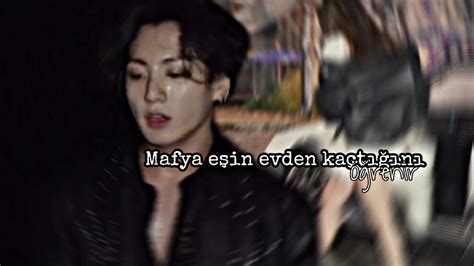 Jeon Jungkook Ile Hayal Et[mafya Eşin Evden Kaçtığını öğrenir]•tb• Keşfetteyiz Youtube