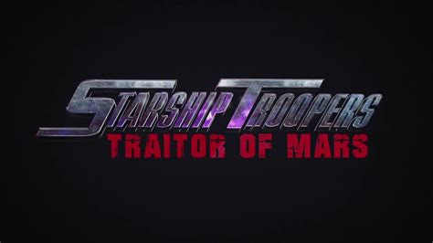 Starship Troopers Traitor Of Mars MPAA Fathom EndCard Trailer Official