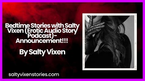 Bedtime Stories With Salty Vixen Announcement Salty Vixen Stories Bedtime Stories With Salty