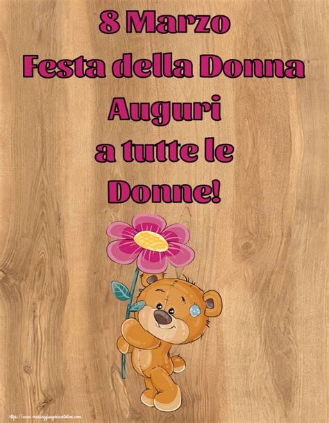 Cartoline Di Marzo Marzo Festa Della Donna Auguri A Tutte Le