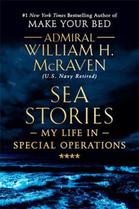 Book Excerpt Sea Stories My Life In Special Operations By Admiral