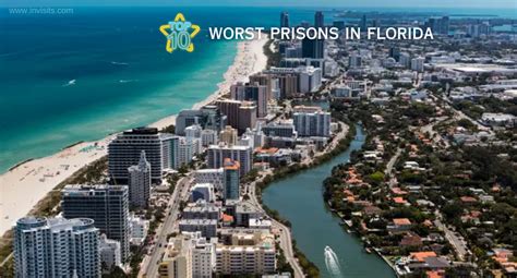 Top Worst Prisons In Florida Invisits