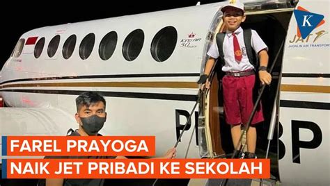 Nonton Video Farel Prayoga Sekolah Naik Jet Pribadi Terbaru Vidio