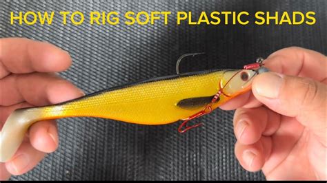 How To Rig And Fish Soft Plastic Shads Youtube