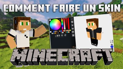 Tuto Comment Faire Et Changer Un Skin Minecraft Minecraft Tuto The