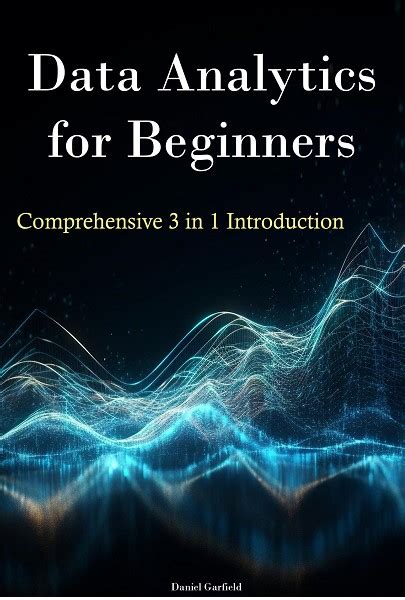 Data Analytics For Beginners Comprehensive 3 In 1 Introduction Avaxhome