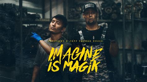 Chystemc Jeff Turner Musik Imagine Is Magik Videoclip Prod