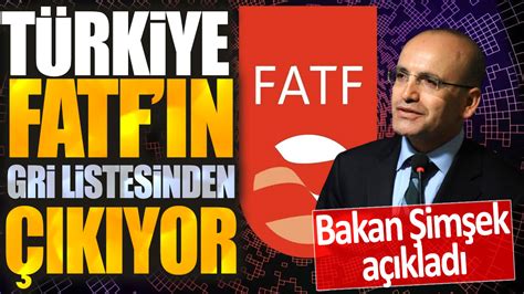 Bakan Im Ek A Klad T Rkiye Fatf N Gri Listesinden K Yor