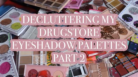 Decluttering My Drugstore Eyeshadow Palettes Part 2 Youtube