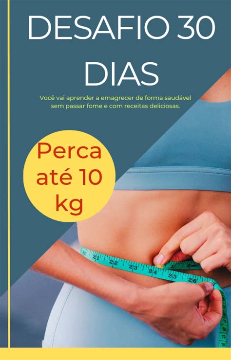 Desafio 10kg Em 30 Dias