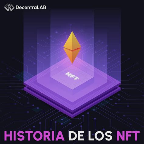 Historia De Los NFT Blog Decentralab