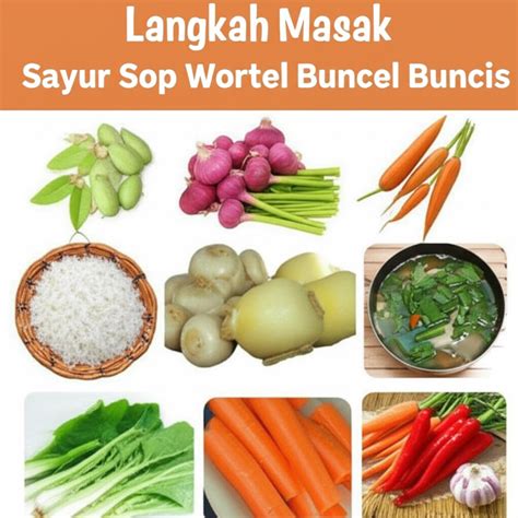 masak sayur sop wortel buncis halopadangid