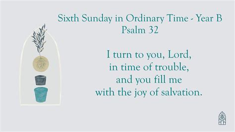 Psalm Sixth Sunday In Ordinary Time Year B Youtube