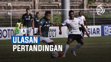 Ulasan Pertandingan Persikabo Vs Persipura Jayapura Youtube