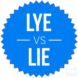 lye  lie whats  difference writing explained