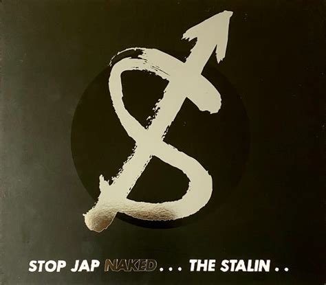 The Stalin Stop Jap Naked Releases Discogs