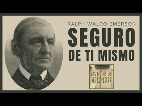 C Mo Ser M S Seguro De Ti Mismo Autoconfianza Ralph Waldo