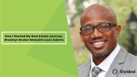 How I Started My Real Estate Journey Brooklyn Broker Malcolm Louis