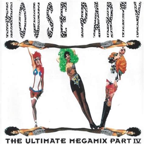 Stream HOUSE PARTY VOL 4 THE ULTIMATE MEGAMIX TURN UP THE BASS By Mr