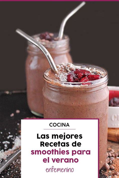 Smoothies La Mejor Forma De Refrescarte Este Verano Smoothies