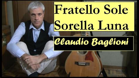 Fratello Sole Sorella Luna Claudio Baglioni Tutorial Chitarra Youtube