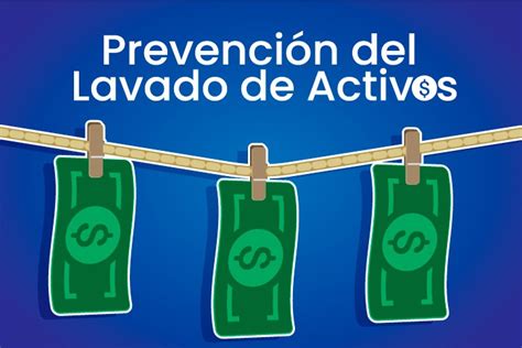 ¿de Qué Hablamos Cuando Hablamos De Prevención Del Lavado