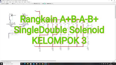 Rangkaian Elektropneumatik A B A B Singledouble Solenoid Youtube