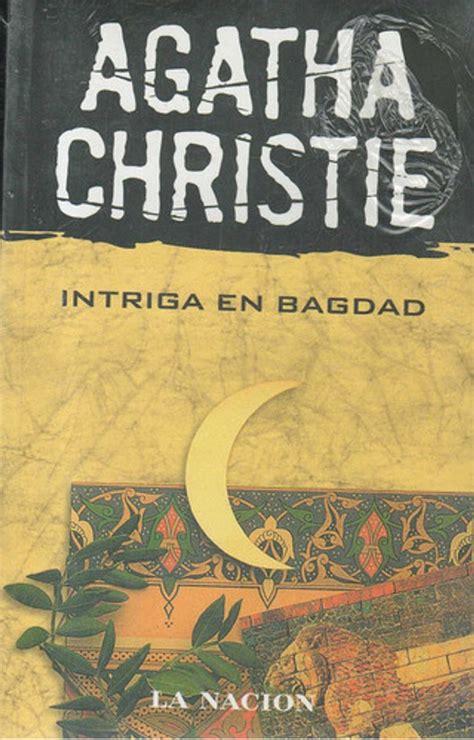 Intriga En Bagdad Una Novela Policial De Agatha Christie