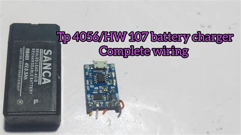 How To Cannet Tp 4056 HW 107 Charger In 5 4 Voltage Battery Battery