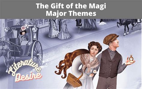 What are Major themes in The Gift of the Magi ? - Literature Desire