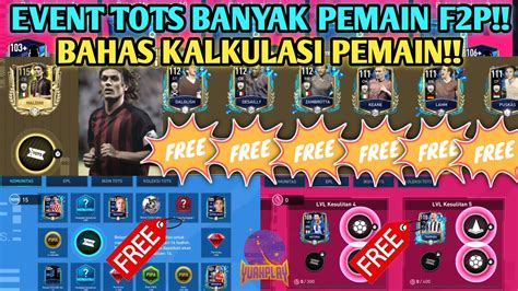 Event Tots Banyak Pemain F P Ovr Gratis Bahas Tuntas