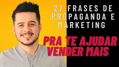 Frases De Propaganda E Marketing Para Te Ajudar Vender Mais Youtube