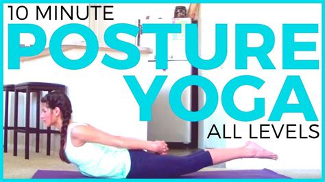 10 Minute Yoga For Excellent Posture Youtube