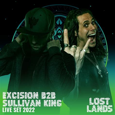 Excision B B Sullivan King Live At Lost Lands Dj Mix By